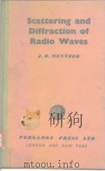 SCATTERING AND DIFFRACTION OF RADIO WAVES     PDF电子版封面     