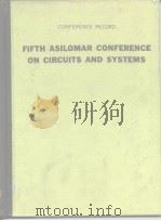 FIFTH ASILOMAR CONFERENCE ON CIRCUITS AND SYSTEMS 1971     PDF电子版封面     