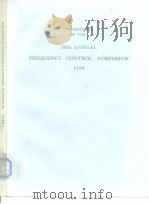 PROCEEDINGS OF THE 38th ANNUAL FREQUENCY CONTROL SYMPOSIUM 1984 PART1-2     PDF电子版封面     