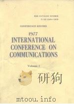 1977 International conference on communications.Vol.1.1977     PDF电子版封面     