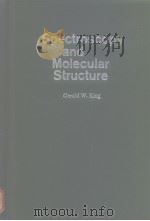 Spectroscopy and Molecular Srtucture     PDF电子版封面    Gerald W.King 