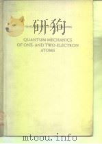 QUANTUM MECHANICS OF ONE-AND TWO-ELECTRON ATOMS     PDF电子版封面    HANS A.BETHE AND EDWIN E.SALPE 