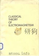 Classical theory of Electromagnetism     PDF电子版封面  013249194X   