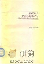 SIGNAL PROCESSING The Model-Besed Approach     PDF电子版封面  0070097259   