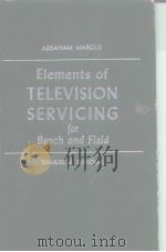 Elements of TELEVISION SERVICING     PDF电子版封面     