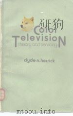 Color Television: Theory and Servicing     PDF电子版封面  0879091215   