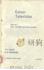 Colour Television Volume 2     PDF电子版封面     