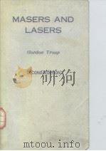 Masers and lasers     PDF电子版封面    Troup Gordon 