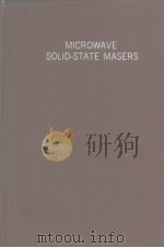 MICROWAVE SOLID-STATE MASERS     PDF电子版封面    A.E.Siegman 