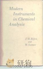 Modern Instruments in Chemical Analysis     PDF电子版封面    F.M.Biffen and W.Seaman 