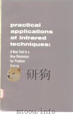 Practical Applications of Infrared Techniques     PDF电子版封面     
