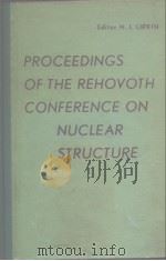 PROCEEDINGS OF THE REHOVOTH CONFERENCE ON NUCLEAR STRUCTURE（ PDF版）