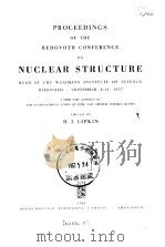 Proceedings of the Conferencon Nuclear Structure     PDF电子版封面    H.J.LIPKIN 