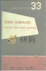 SOLID SURFACES and the Gas-Solid lnterface     PDF电子版封面     
