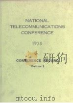National telecommunications conference 1975 conference record Vo1.2     PDF电子版封面     