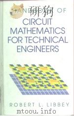 Handbook of circuit mathematics for technical Engineers     PDF电子版封面     