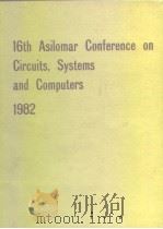 16th Asilemar Conference on Circuits Systems and Computers     PDF电子版封面     