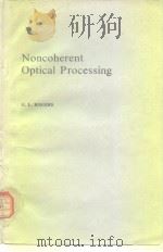 Noncoherent optical processing 1977     PDF电子版封面     