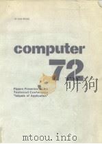 Computer 72.Papers presented at the Tecnical Conf.“Islands of Application”     PDF电子版封面     