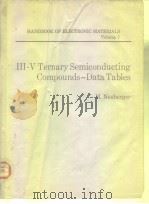 Handbook of Electronic Materials Vol.7 III-V Ternary Semiconducting Compounds-Data Tables     PDF电子版封面     
