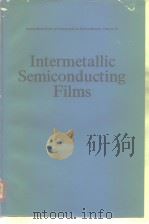 Intermetallic semiconducting films.     PDF电子版封面     