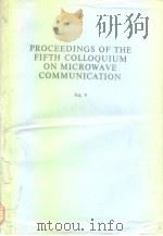 Proceedings of the 5th colloquium on microwave communication.Vol.5.1974.     PDF电子版封面     