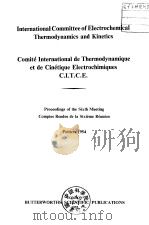 Proceedings of the Sixth meeting of the international Committee of Electrochemical Thermodynamics an     PDF电子版封面     