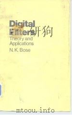 Digital fiters theory and applications 1985     PDF电子版封面  0444009809   