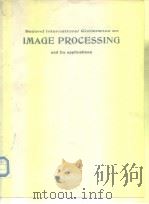 Second Internationa Conference on Image Processing and Its applications.1986     PDF电子版封面     