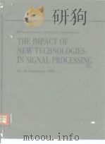 International specialist seminar on the impaet of new technology in signal processing 1976     PDF电子版封面     