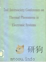 2nd Intersociety Conference on Thermal Phenomena in Electronic Systems 1990     PDF电子版封面     