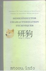 Semiconductor characteriztion techniques.1978.（ PDF版）