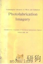 Technological advances in micro and submicro photofabrication imagery.1974.     PDF电子版封面     