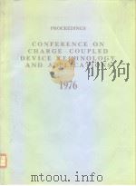 Conference on Charge-Coupled Device Technology and Applications 1976.     PDF电子版封面     