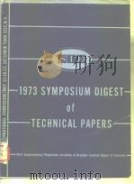 1973 Sym0osium Digest of Technical Papers     PDF电子版封面     