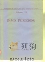 Image Processing Vol.74 1976.     PDF电子版封面     