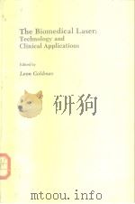 The biomedical laser technology and clinical applications 1981     PDF电子版封面  0540905715   