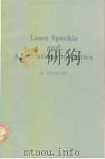 Laser speckle and applications in optics 1979     PDF电子版封面  0122657608   