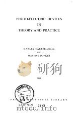Photo-Electric Devices in Theory and Practice     PDF电子版封面     