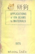 Applications of ion beams to materials.1975.     PDF电子版封面     