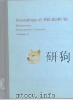 Proceedings of MELECON'83 Mediterranean Electrotechnical Conference Volume2     PDF电子版封面     