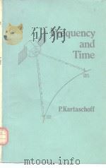 Frequency and time 1978     PDF电子版封面    P.KARTASCHOFF 