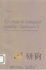 Advances in computer Graphics Hardware V     PDF电子版封面  0387542914   