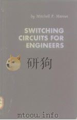 SWITCHING CIRCUITS FOR ENGINEERS     PDF电子版封面     