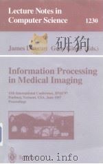 Information Processing in Medica Imaging 15 th     PDF电子版封面  3540630465   