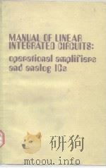 Manual of linear integrated circuits:operational amplifiers and analog Ics.     PDF电子版封面  0879094664   