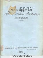 Proceedings of FIRST Technical Thick-Film Symposium.     PDF电子版封面     