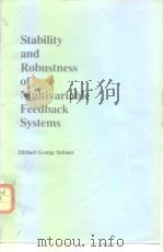 Stability and Robustness of Multivariable Feedback Systems     PDF电子版封面     
