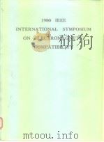 IEEE 1980  INTERNATIONAL SYMPOSIUM ON ELECTROMAGNETIC COMPATIBILITY     PDF电子版封面     