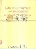 1978 CONFERENCE ON PRECISION ELECTROMAGNETIC MEASUREMENT     PDF电子版封面     